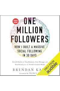 One Million Followers, Updated Edition: How I Built a Massive Social Following in 30 Days